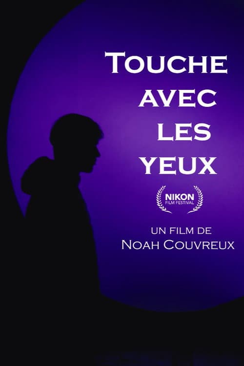 Affiche du film Touche avec les yeux