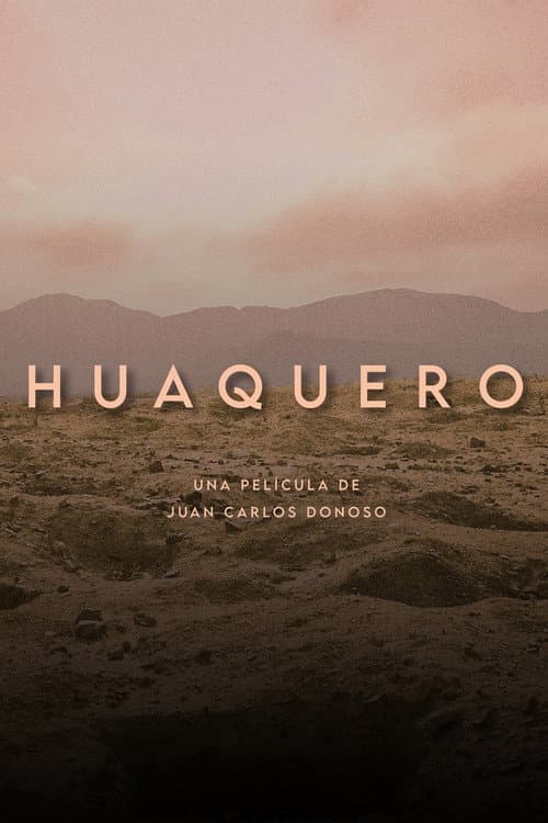 ملصق فيلم Huaquero (2024)