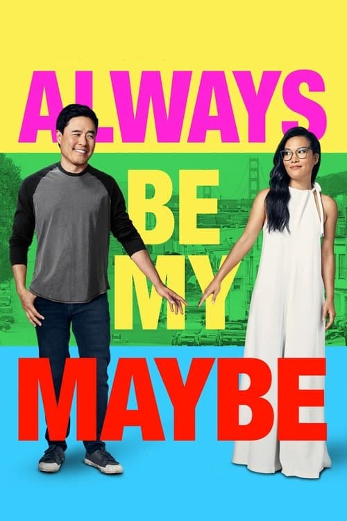 ملصق فيلم Always Be My Maybe (2019)
