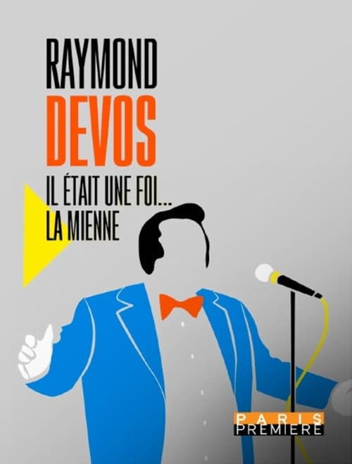 ملصق فيلم Raymond Devos : il était une foi... la mienne (2026)