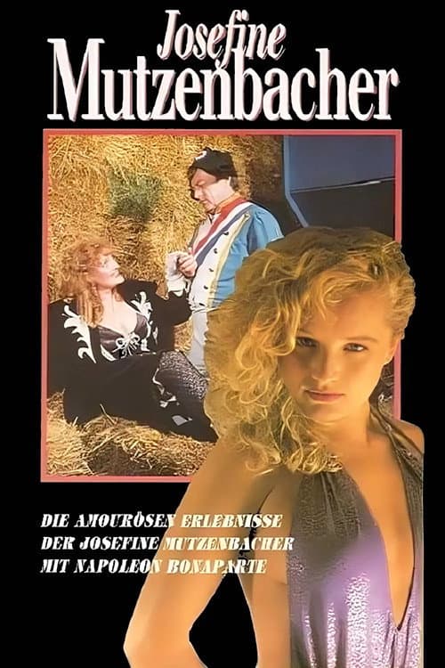ملصق فيلم Die amourösen Erlebnisse der Josefine Mutzenbacher mit Napoleon Bonaparte (1990)