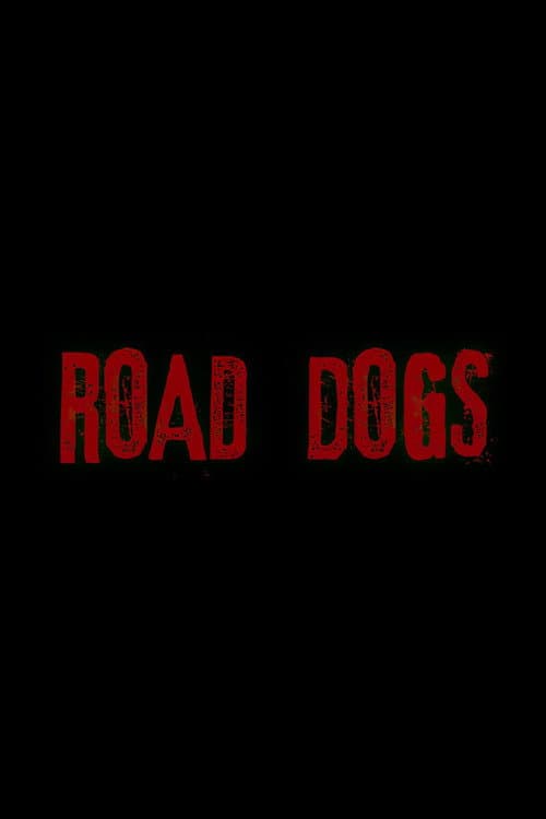Road Dogs (2020) movie poster