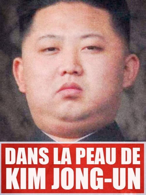 Affiche du film Dans la peau de Kim Jong-Un (2015)