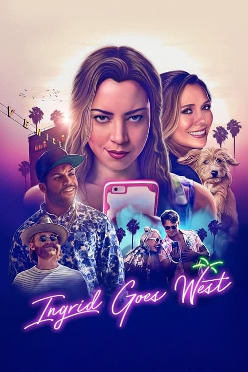 ملصق فيلم Ingrid Goes West (2017)