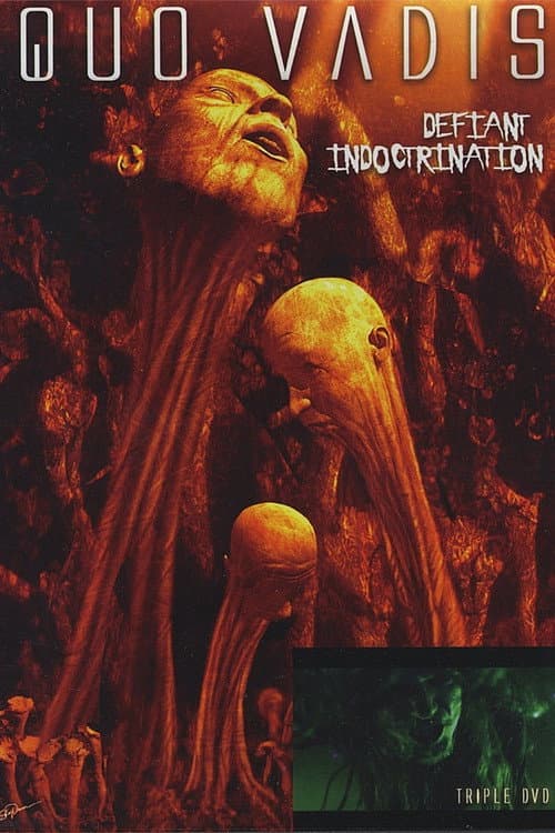 Affiche du film Quo Vadis: Defiant Indoctrination (2005)