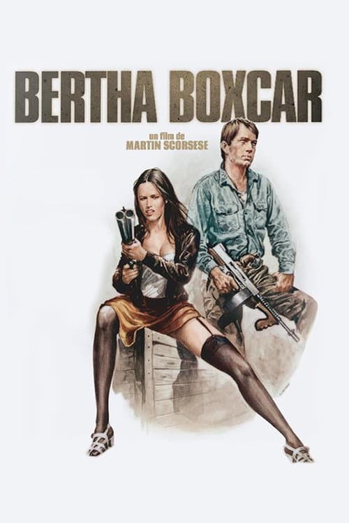 Affiche du film Boxcar Bertha (1972)