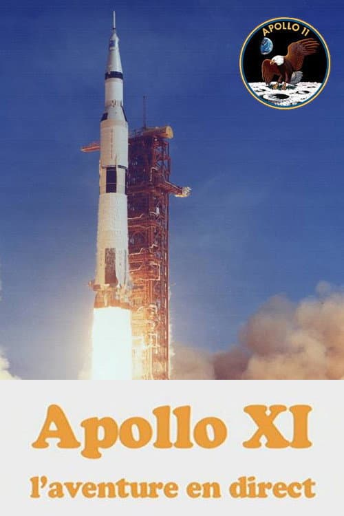 Affiche du film Apollo XI : L'Aventure en direct (2009)