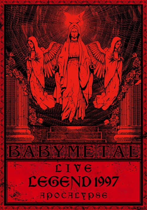 BABYMETAL Live LEGEND 1997 - APOCALYPSE (2013) movie poster