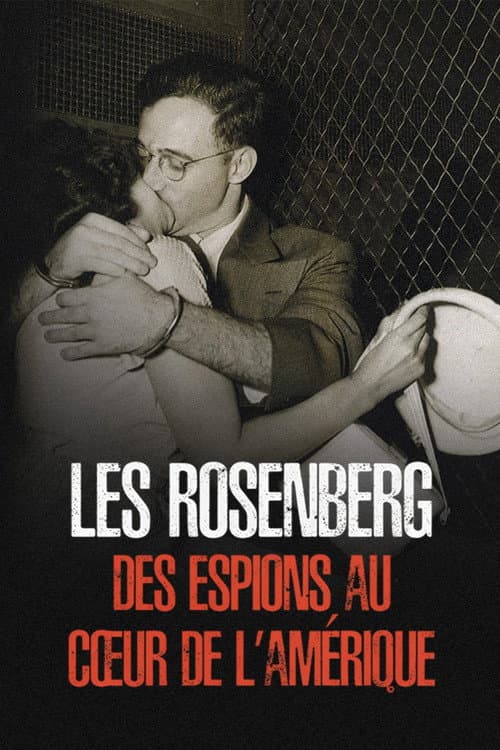 ملصق فيلم Les Rosenberg: des espions au coeur de l'Amérique (2025)