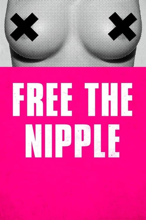 Affiche du film Free the Nipple (2014)