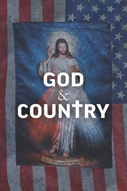 Affiche du film God & Country: The Rise of Christian Nationalism (2024)