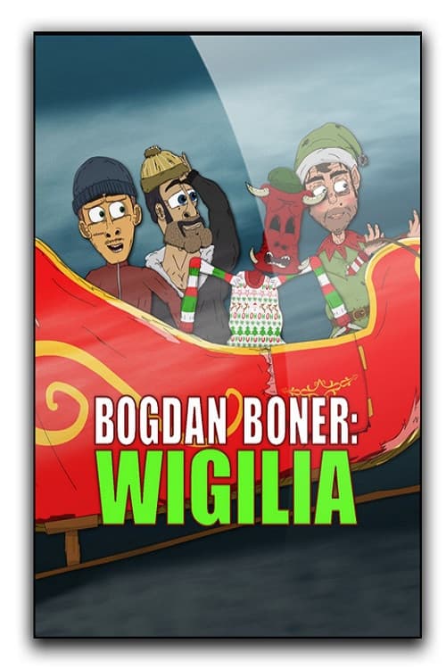 Affiche du film Bogdan Boner: Wigilia (2023)