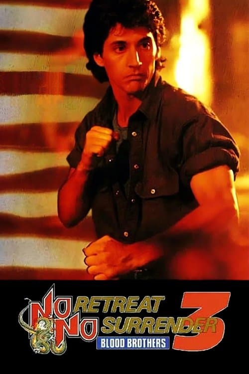 ملصق فيلم No Retreat, No Surrender 3: Blood Brothers (1990)