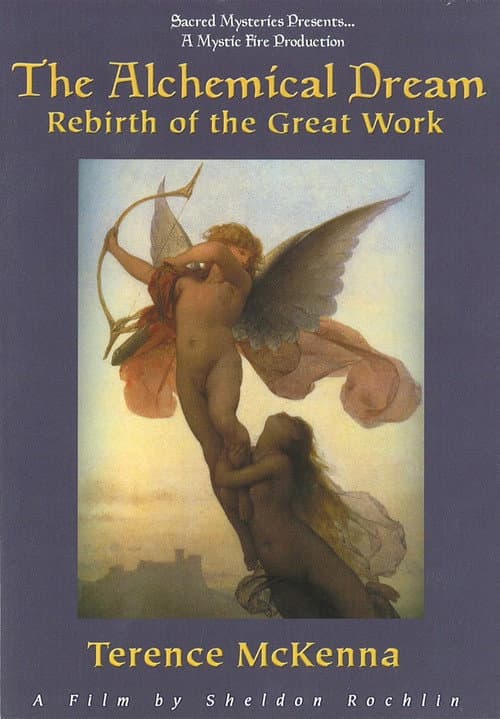 The Alchemical Dream: Rebirth of the Great Work (2008) movie poster