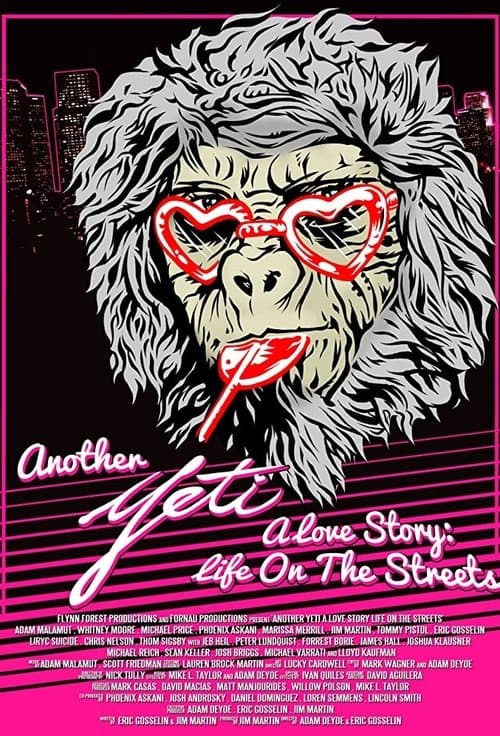 Affiche du film Another Yeti a Love Story: Life on the Streets (2017)