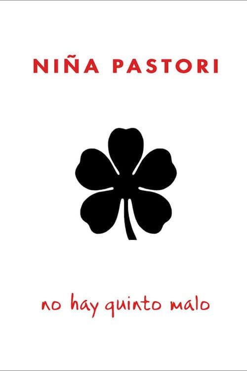 Niña Pastori: No Hay Quinto Malo (2004) movie poster