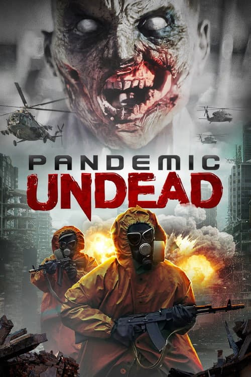 Pandemic Undead (2022) movie poster