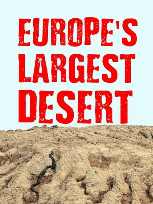 ملصق فيلم Europe‘s Largest Desert (2016)