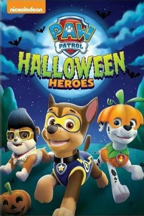 ملصق فيلم PAW Patrol: Halloween Heroes (2017)