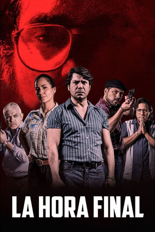 Affiche du film La hora final (2017)