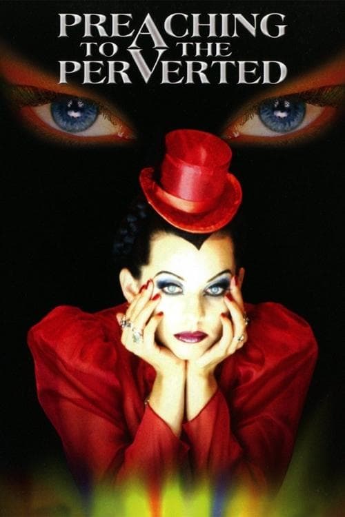 Affiche du film Preaching to the Perverted (1997)
