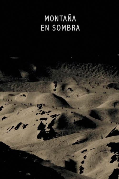 Affiche du film Montaña en sombra (2012)