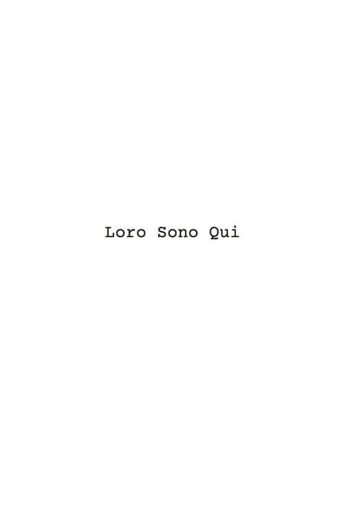 Loro Sono Qui (2025) movie poster