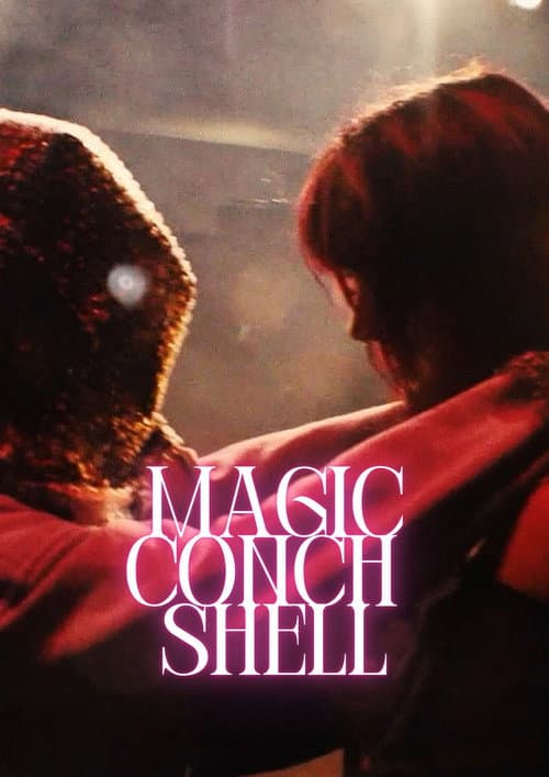 Magic Conch Shell (2024) movie poster
