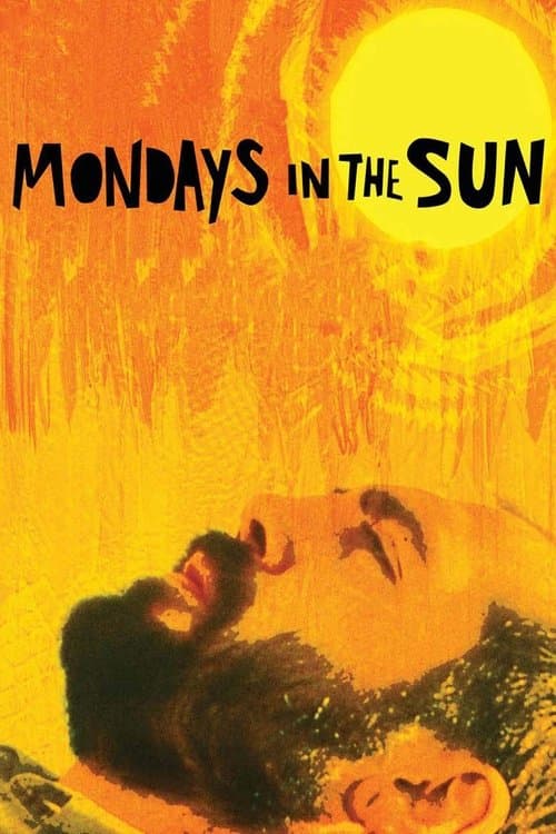 Los lunes al sol (2002) movie poster