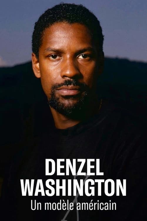 ملصق فيلم Denzel Washington : Un modèle américain (2022)