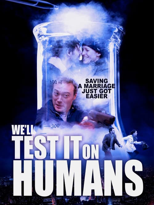 We'll Test It on Humans (2019) movie poster