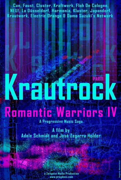ملصق فيلم Romantic Warriors IV: Krautrock (Part I) (2019)