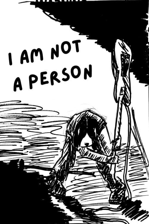 I'M NOT A PERSON movie poster