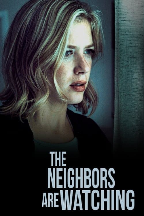 ملصق فيلم The Neighbors Are Watching (2023)