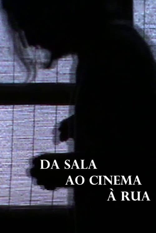 Da Sala ao Cinema à Rua (2022) movie poster