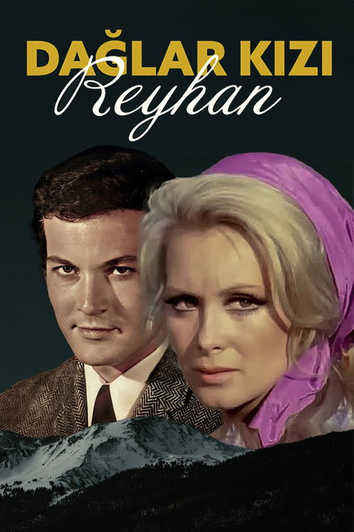 Affiche du film Dağlar Kızı Reyhan (1969)