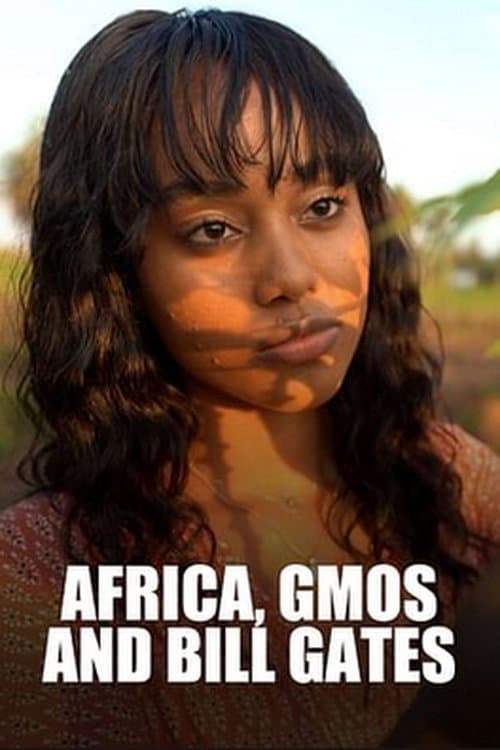 L’Afrique, les OGM et Bill Gates (2022) movie poster