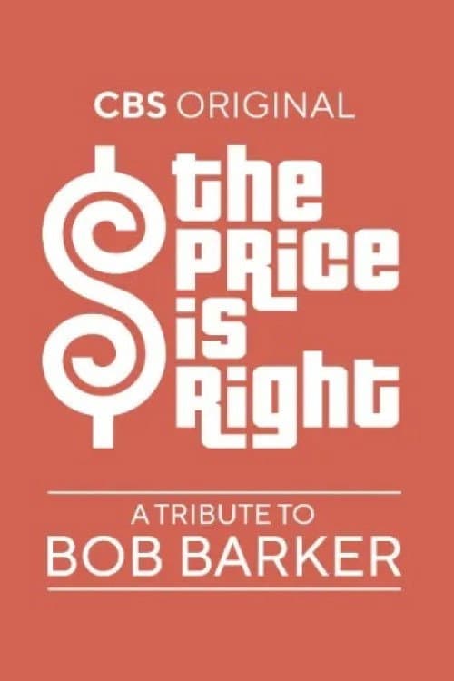 Affiche du film The Price Is Right: A Tribute to Bob Barker (2023)