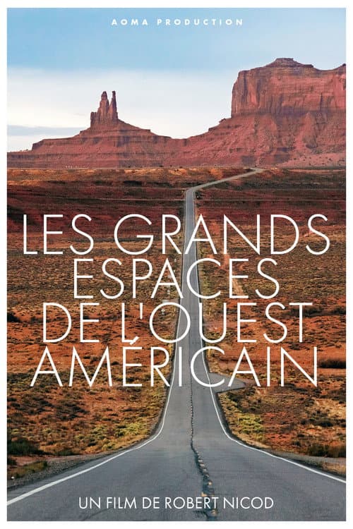 Affiche du film Les Grands Espaces de l'Ouest Américain (2009)