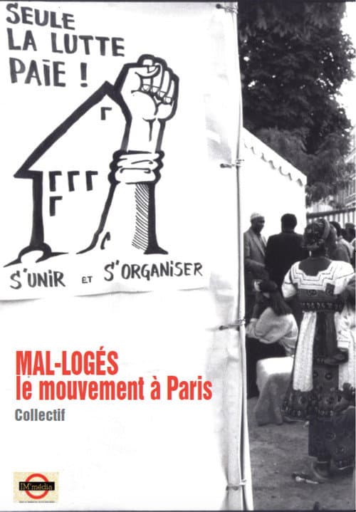 Affiche du film MAL-LOGÉS - le mouvement à Paris (1990)