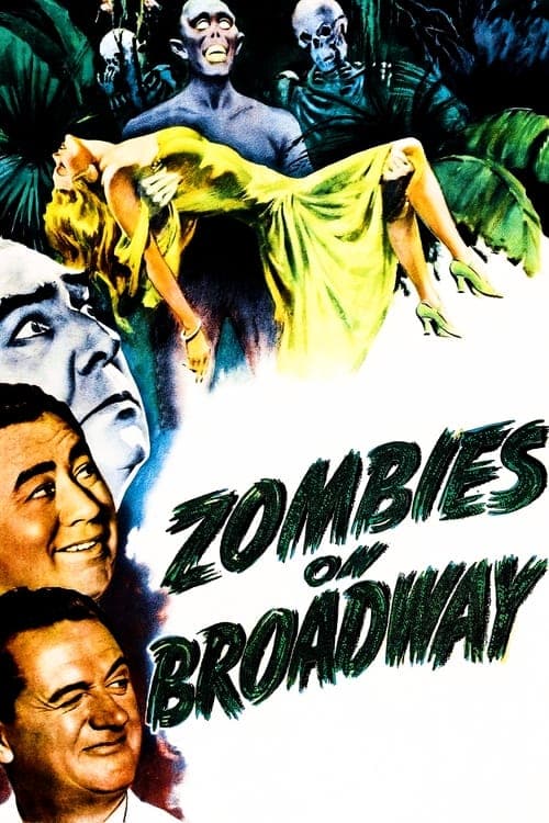 Affiche du film Zombies on Broadway (1945)