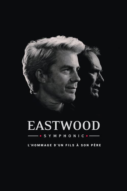 Affiche du film Eastwood Symphonic (2023)