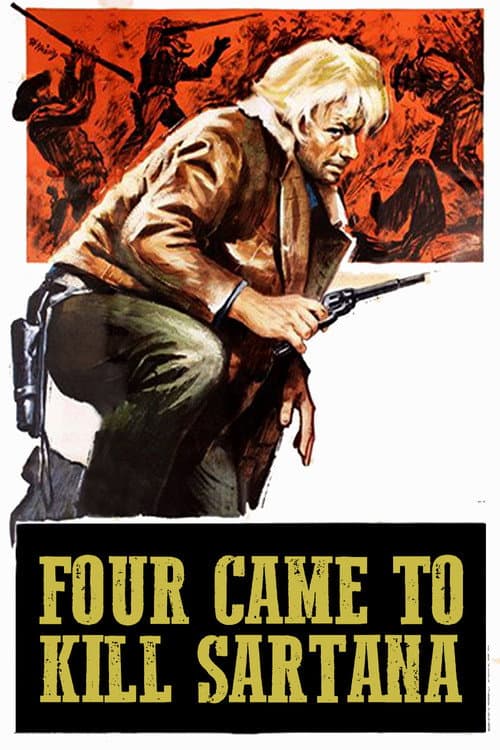 ...e vennero in quattro per uccidere Sartana! (1969) movie poster