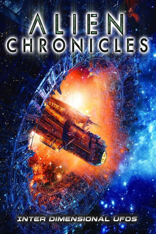 Alien Chronicles: Interdimensional UFOs (2022) movie poster