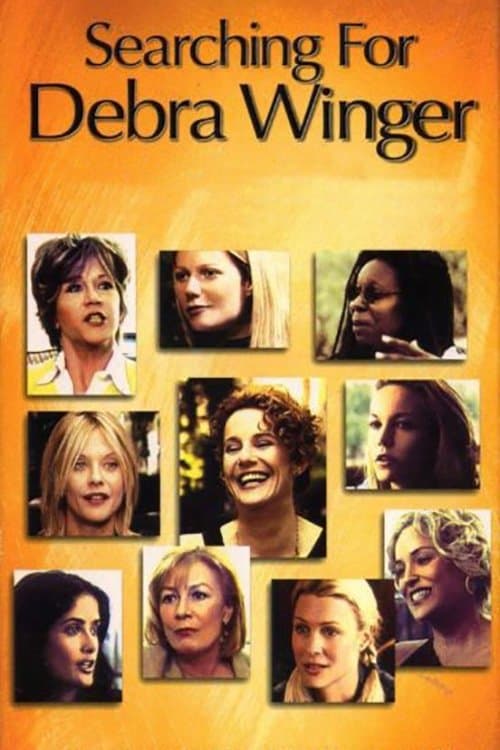 Affiche du film Searching for Debra Winger (2002)