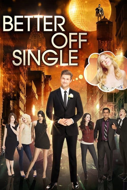 Affiche du film Better Off Single (2016)