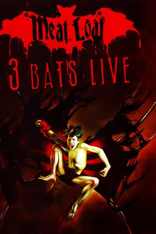 ملصق فيلم Meat Loaf: Three Bats Live (2007)