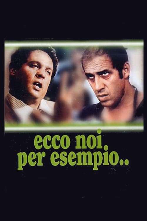 Ecco noi per esempio... (1977) movie poster