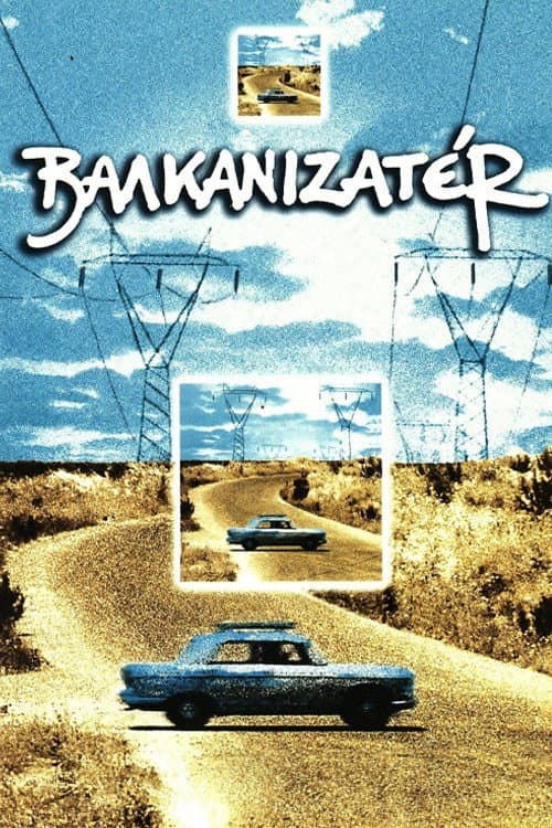 Affiche du film Βαλκανιζατέρ (1997)