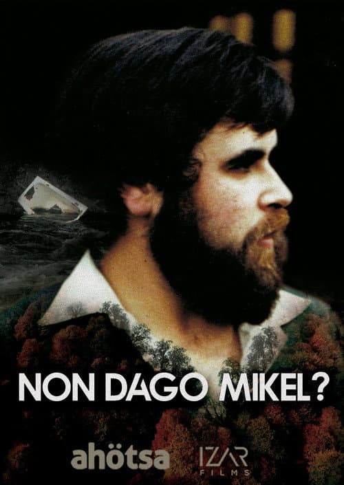 ملصق فيلم Non dago Mikel? (2021)
